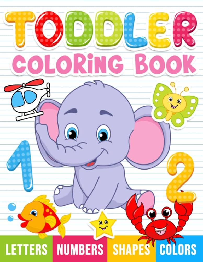 Toddler coloring book numbers letters shapes and animals coloring book for kids age