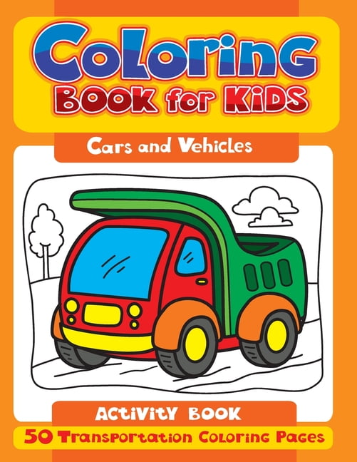 Coloring books for kids cars and vehicles cars coloring book for kids toddlers