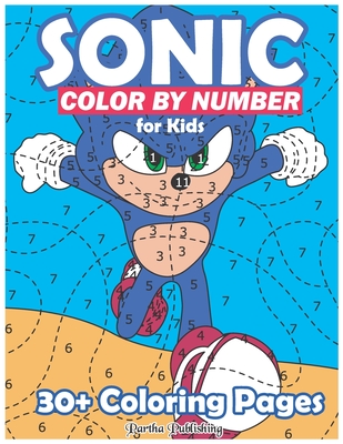 Sonic color by number for kids coloring pages enjoy hours of fun with this coloring book made for kids by partha publishing