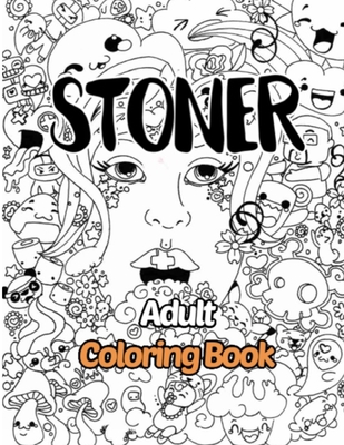 Stoner adult coloring book coloring books for adults stoner funny