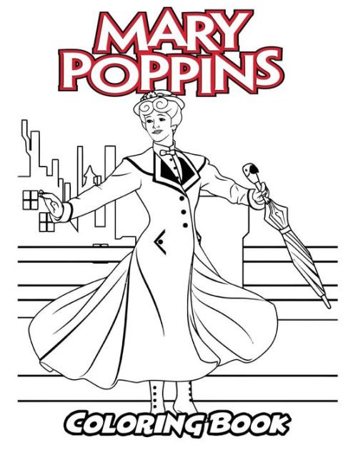Mary poppins coloring book coloring book for kids and adults activity book with fun easy and relaxing coloring pages by alexa ivazewa paperback barnes noble