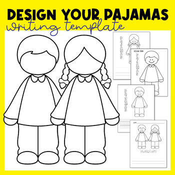 Design your pajamas pajama day coloring writing template tpt