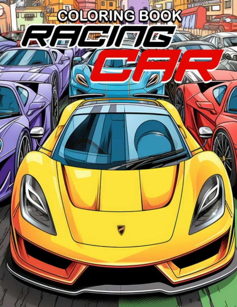 Racing car coloring book rev up your engines with dynamic coloring pages of fast and furious cars halid kate upton books