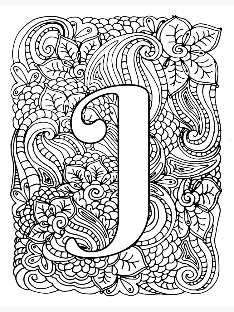 Adult coloring page monogram letter j poster for sale by mamasweetea