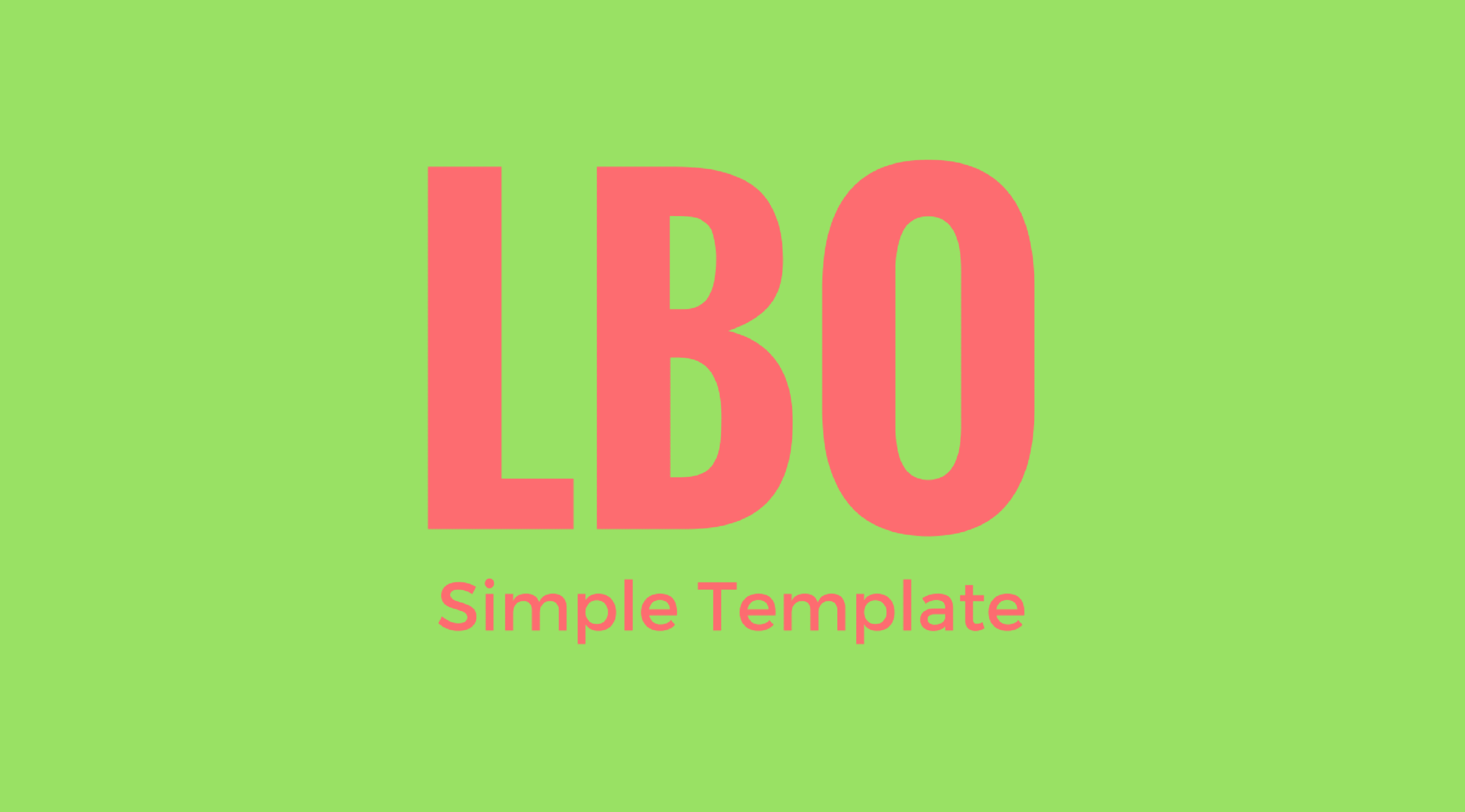 Simple lbo template excel model leveraged buyout