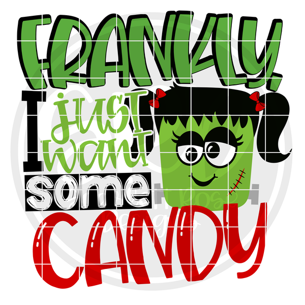 Halloween svg frankly i just want some candy