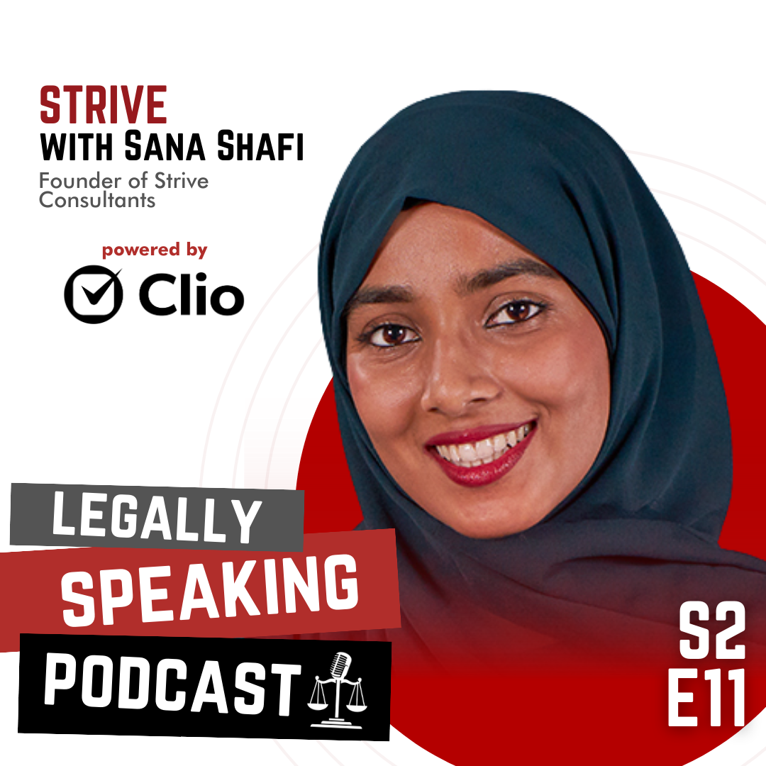 Strive â sana shafi â se â legally speaking podcast