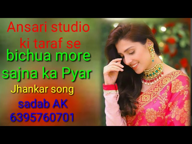 Jhankar song ðµðµbichua more sajna ka pyar ððð ansari studio ki taraf seðð superhit song