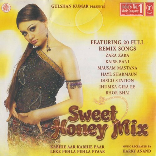 Sweet honey mix â harry anand