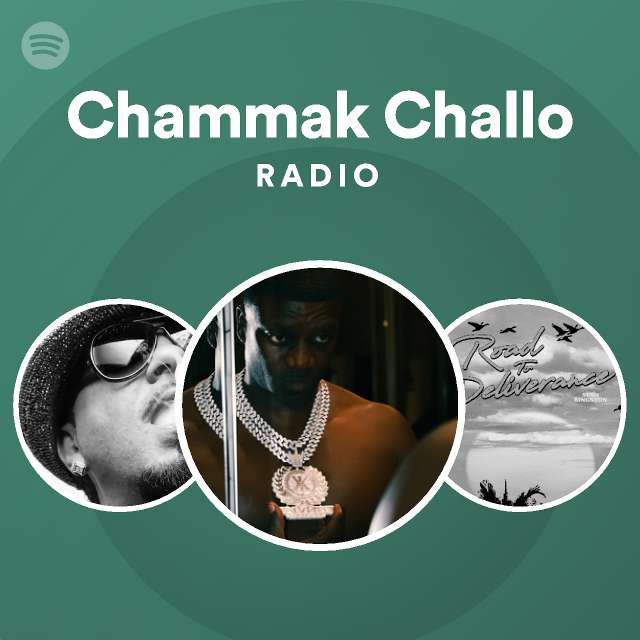 Chammak challo radio playlist