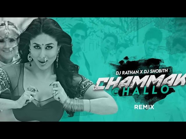 Chammak challo remix dj rathan dj shobith