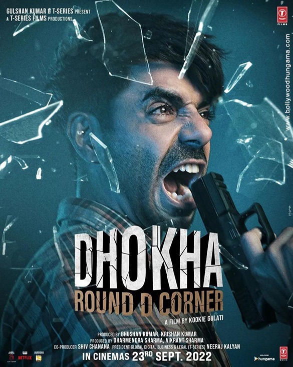 Dhokha â round d corner first look