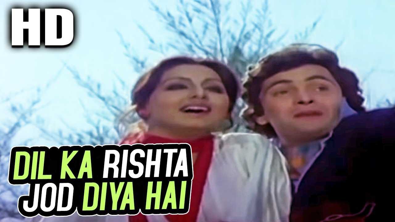 Dil ka rishta jod diya hai kishore kumar asha bhosle anjane mein songs rishi kapoor neetu