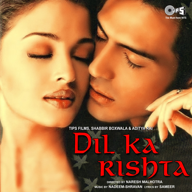 Dil ka rishta original motion picture soundtrack