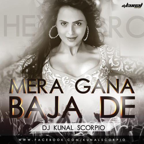 Stream dj mera gaana baja de