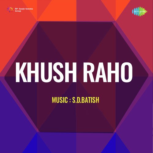 Khush raho songs download