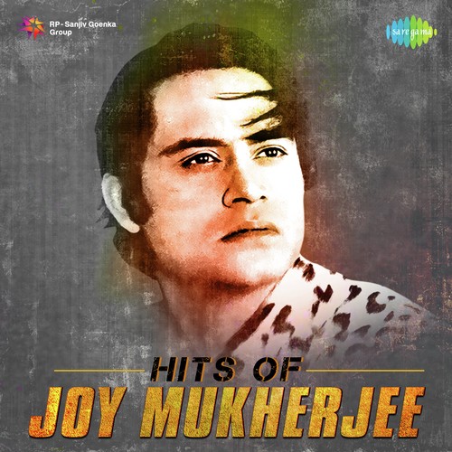 Hits of joy mukherjee songs download