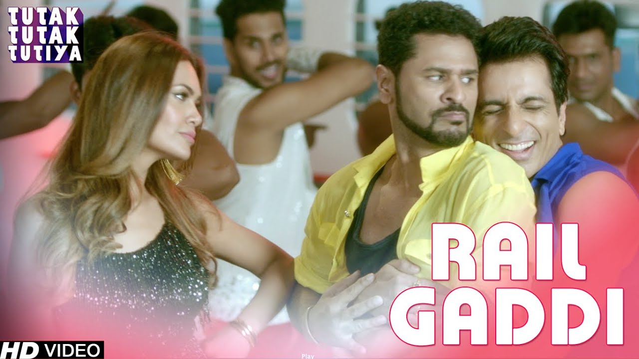 Rail gaddi video tutak tutak tutiya prabhudeva sonu sood esha gupta navraj hans