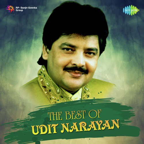 The best of udit narayan songs download