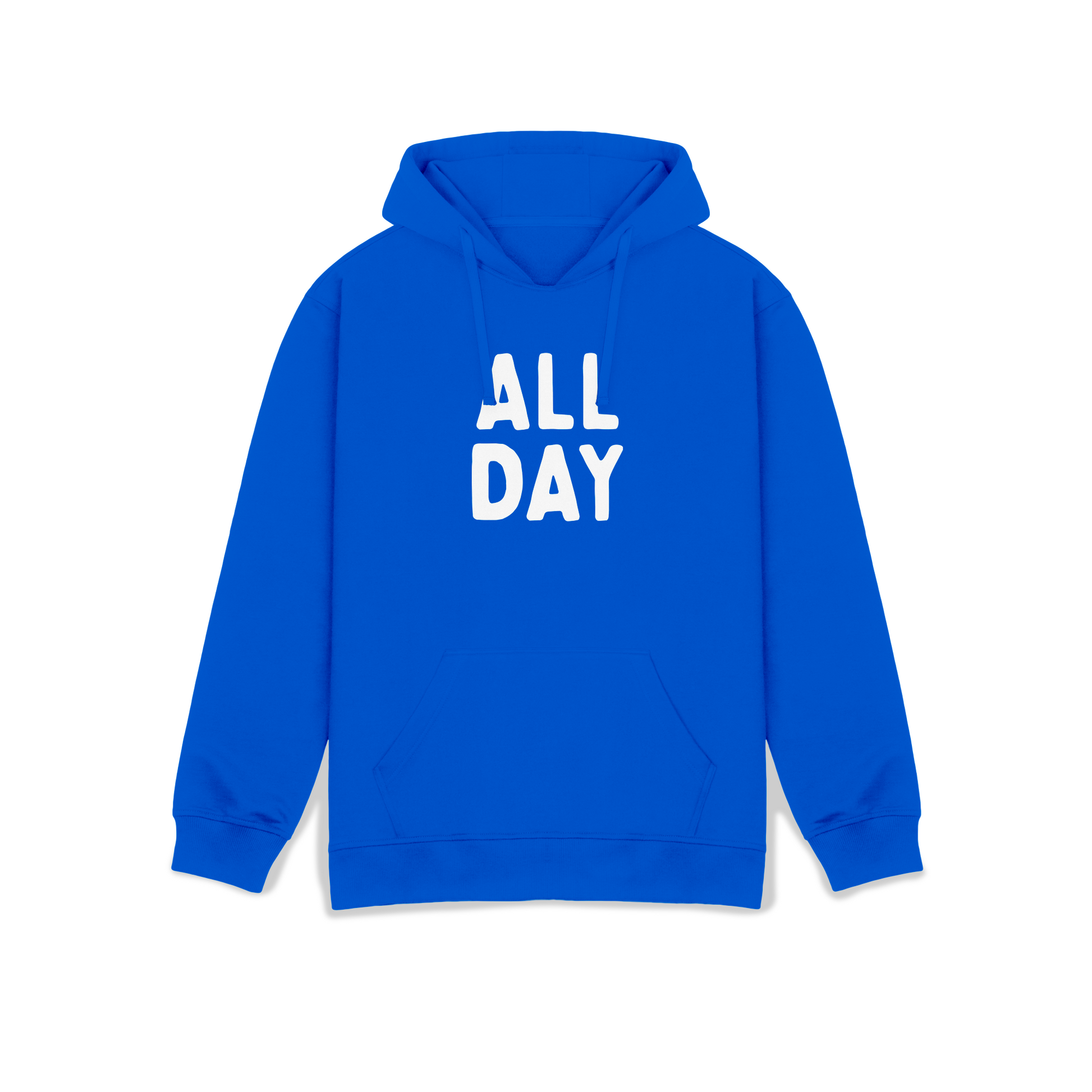 All day every day hoodie