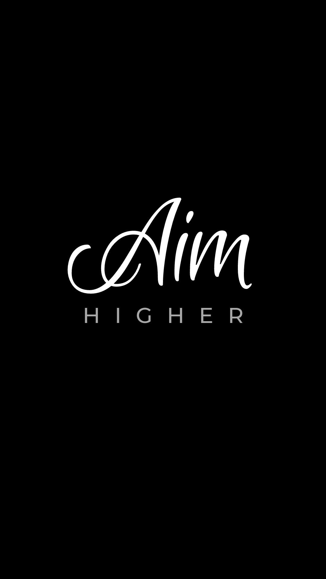 Aim higher black spirational quotes aim high aim