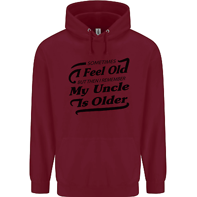 My uncle is older th th th birthday mens tton hoodie