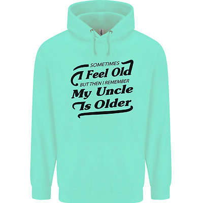 My uncle is older th th th birthday mens tton hoodie