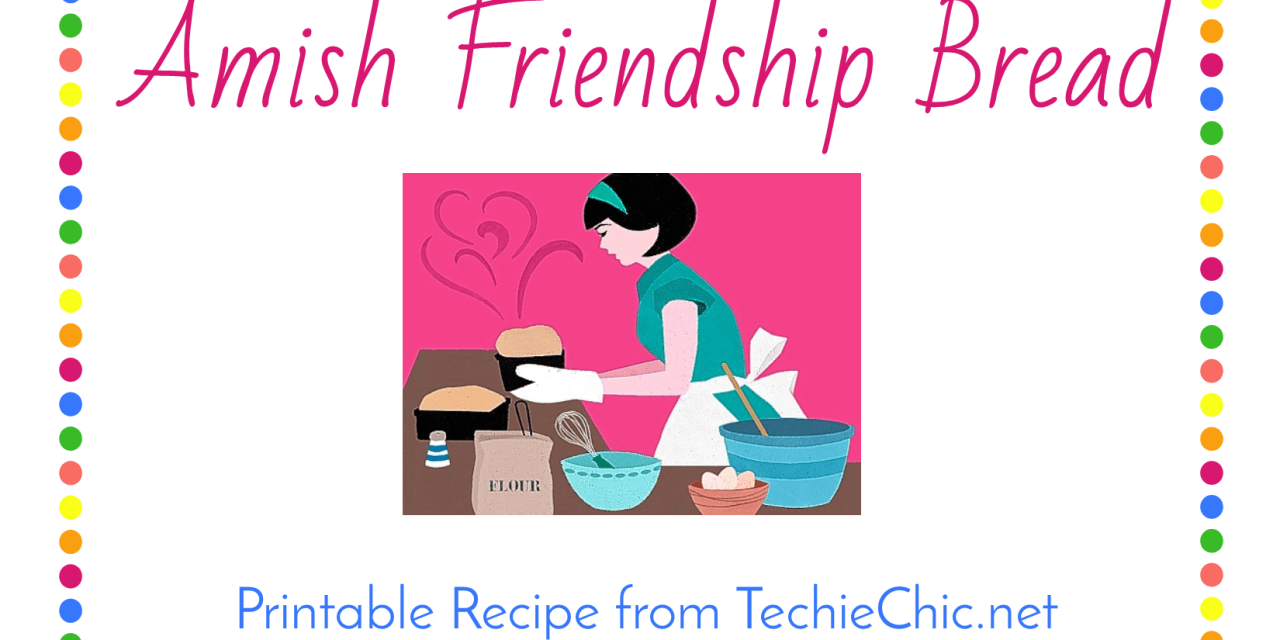 Amish friendship bread