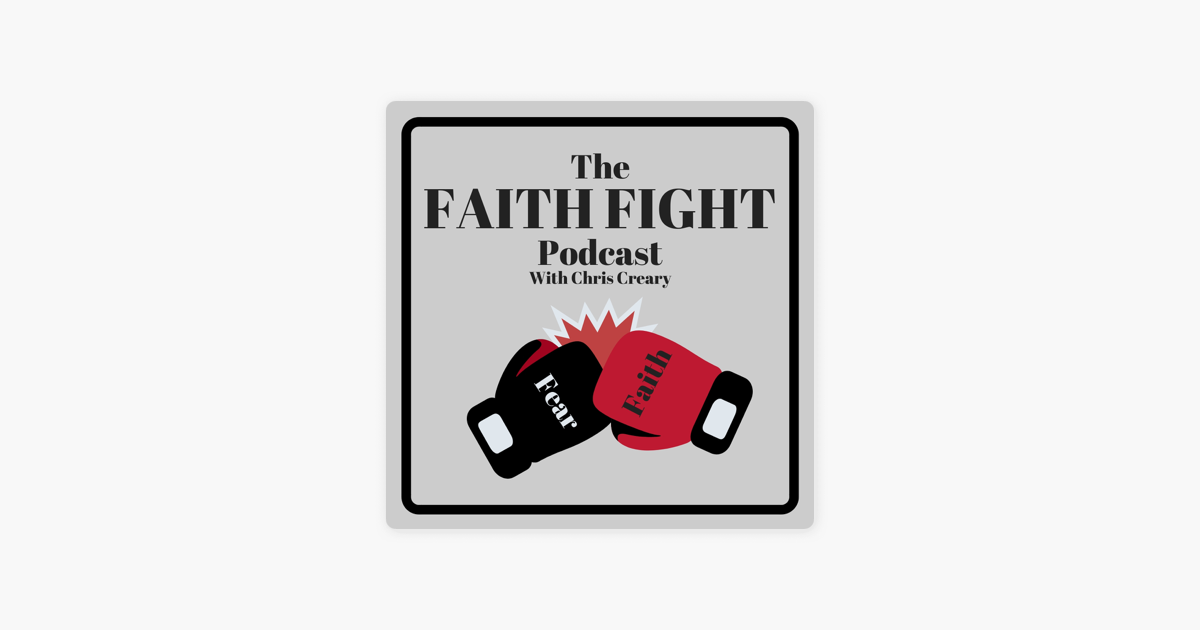 Faith fight podcast on
