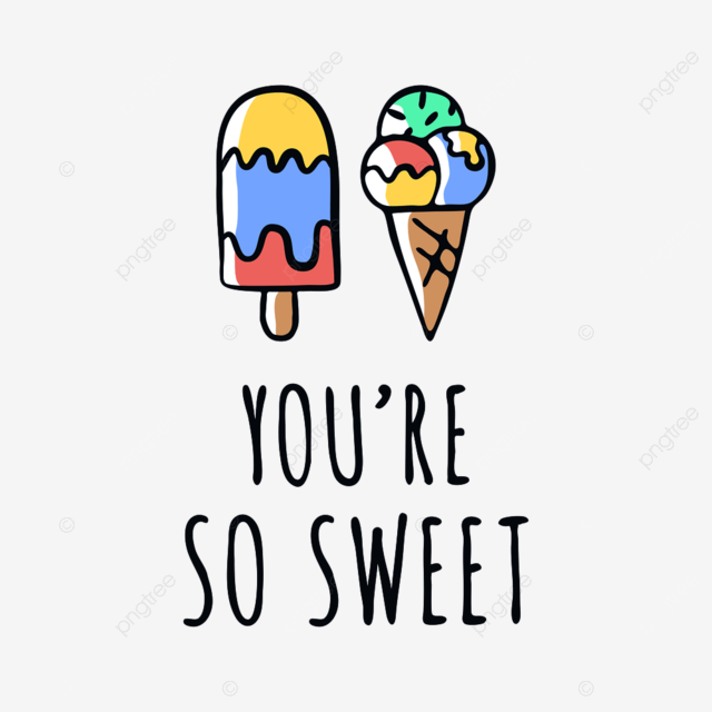 Ice cream drawing clipart hd png you are so sweet text and ice cream drawing icecream tees print png image for free download