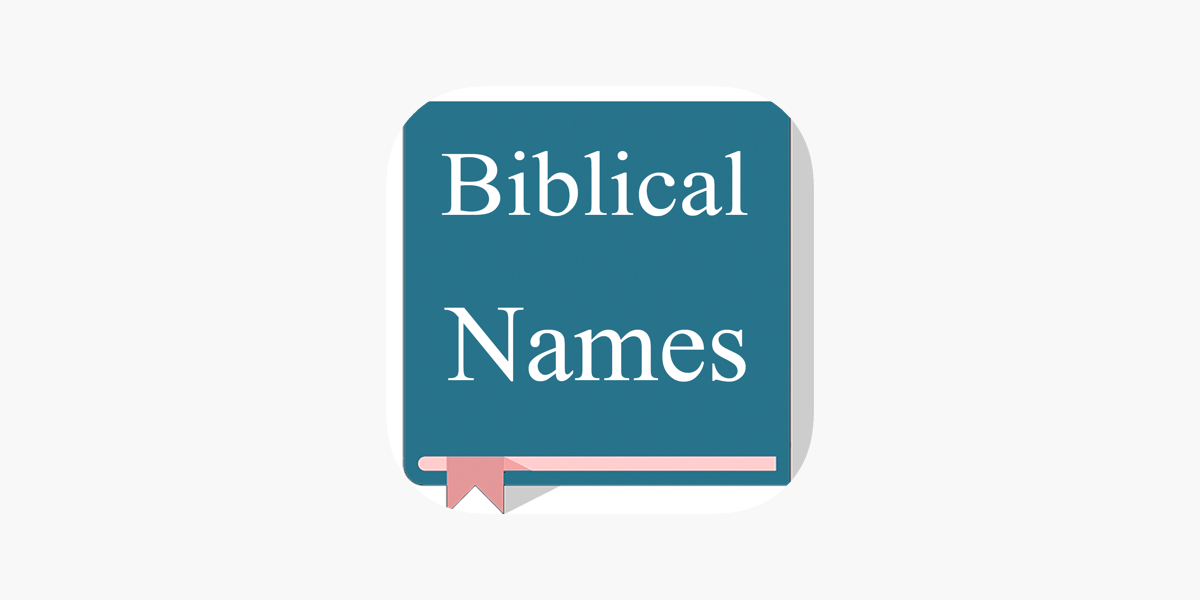 Biblical names with meaning on the app store