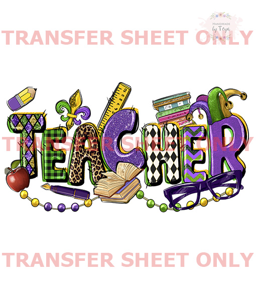 Teacher mardi gras iron on transfer sheet only â handmade by toya