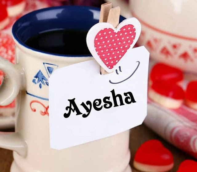 Stylish ayesha name dp pic collection for fb and whatsapp name wallpaper whats app dp nice dp for whatsapp