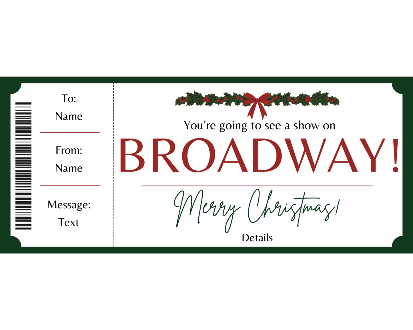 Christmas broadway show gift ticket template â printed smile shop