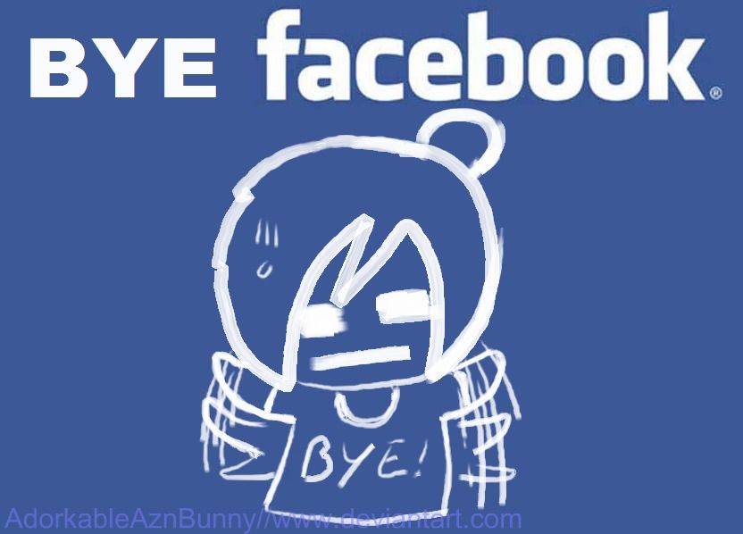 Bye facebook by adorkableaznbunny on deviantart mindfulness words exodus