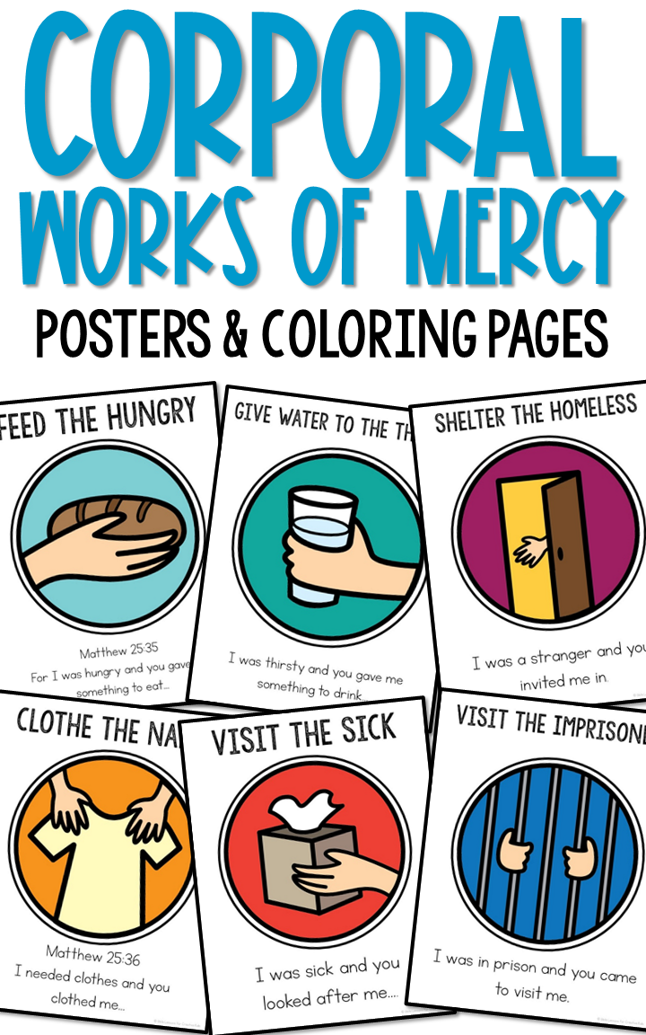 Corporal works of mercy coloring pag and posters for crafts mini books ccd and catechism corporal works of mercy works of mercy catholic schools week