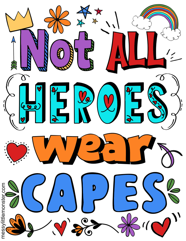 Not all heroes wear capes printable coloring page