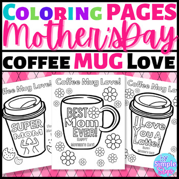 Happy mothers day coloring pages sheets cute coloring activity coffee theme