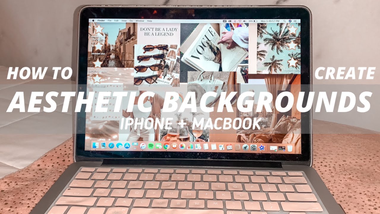 How to make aesthetic collage backgrounds for macbook iphone