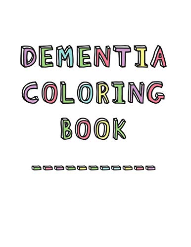 Dementia coloring book anti