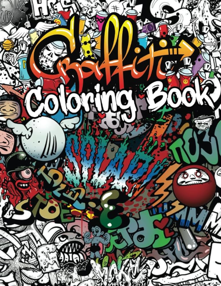 Graffiti coloring book fun street art coloring pages with graffiti street art such as letters drawings fonts patterns to color with easy for teenagers and adults who love street