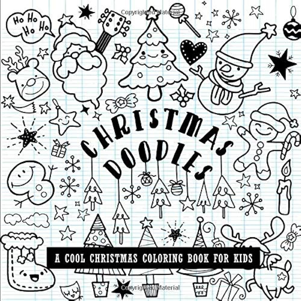 Christmas doodles a cool christmas coloring book for kids ages