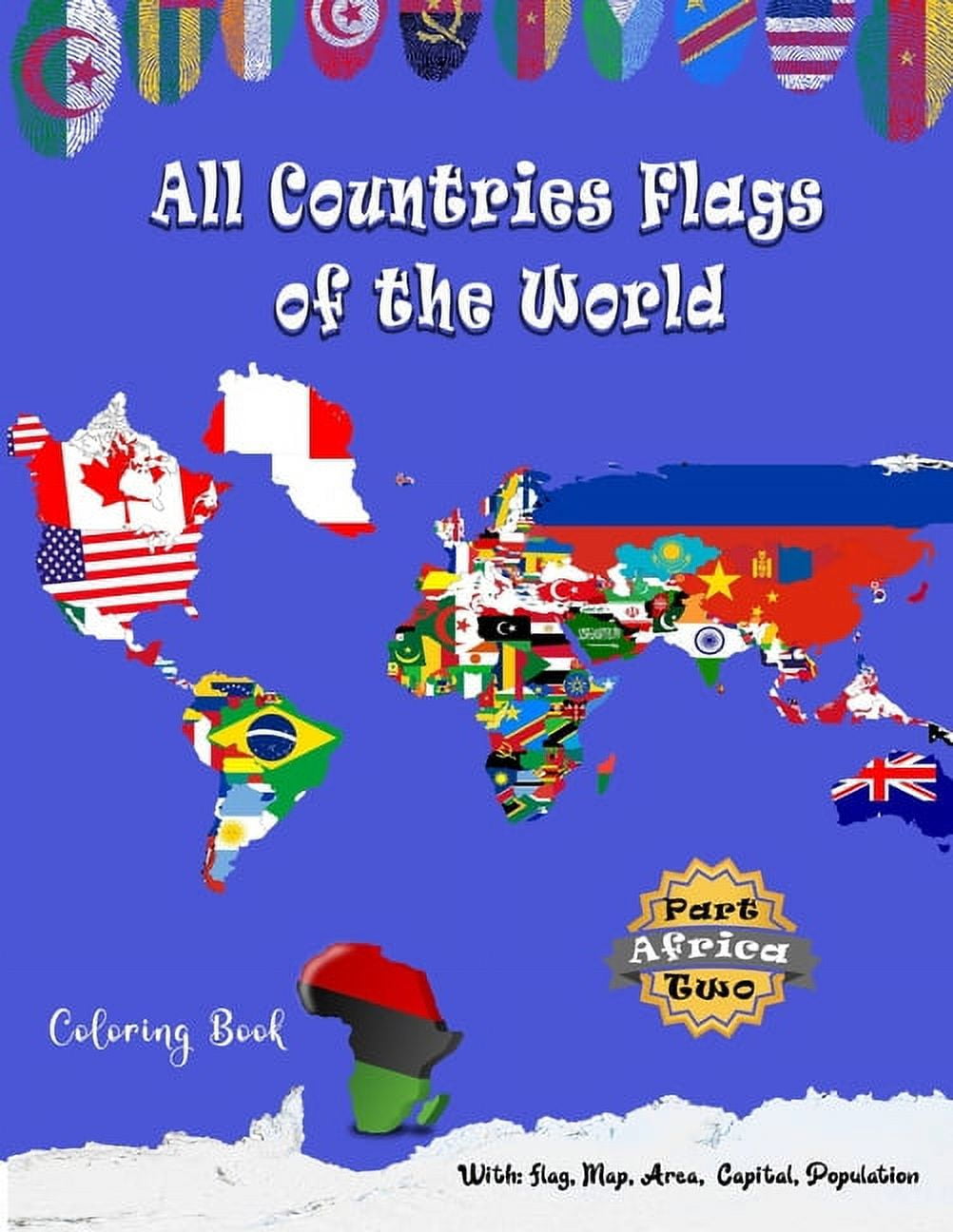 All countries flags of the world coloring book part two africa continent book for kids with flags maps capitals population and area statistics paperback