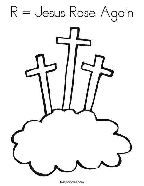 R jesus rose again coloring page