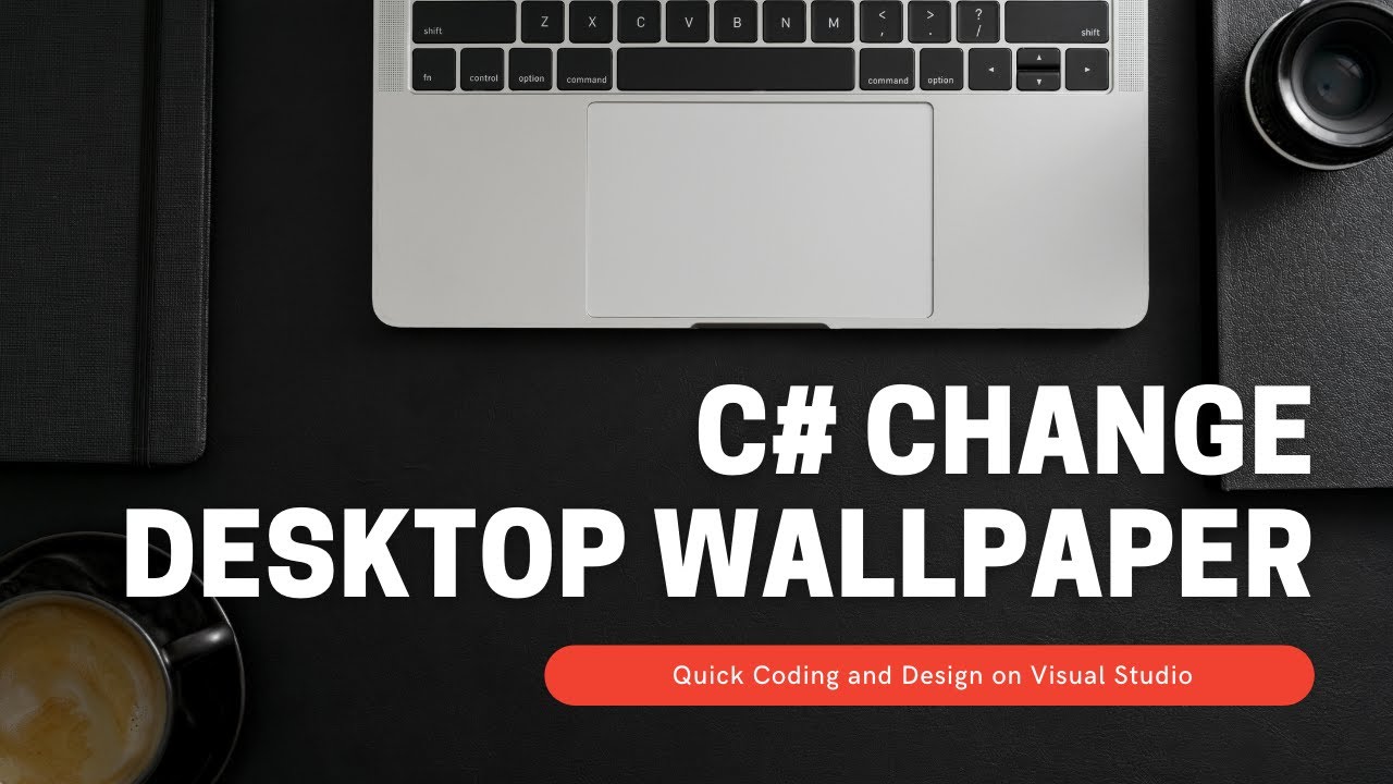 C changing desktop wallpaper fast coding and design