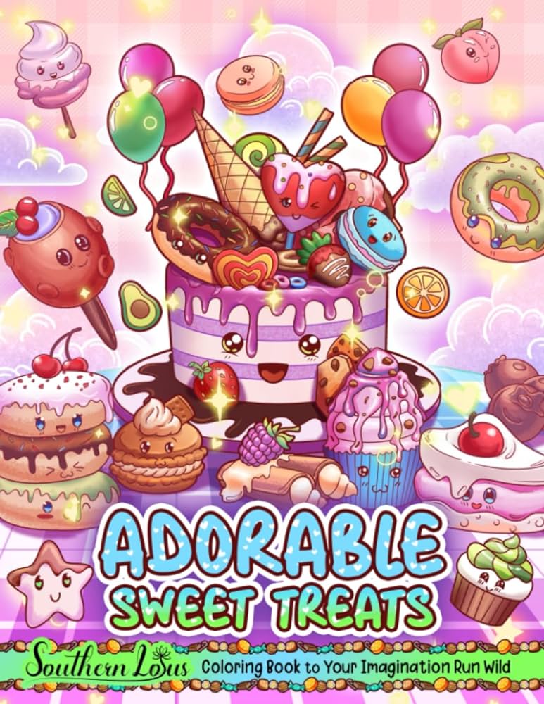 Adorable sweet treats coloring book fun and cute cupcak lovely illustrations of delicious dserts provid relaxation easy coloring pag for toddlers kids adults colorists lotus southern libros