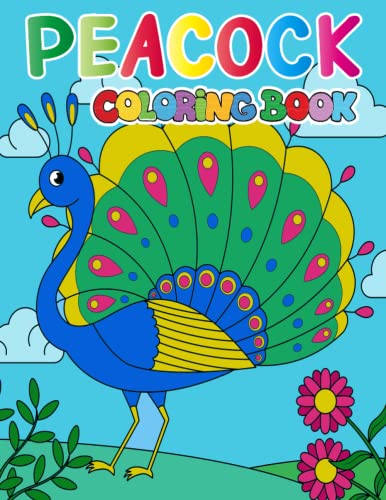 Peacock coloring book funny and simple peacock coloring book for kids toddlers preschool gifts idea for kids all ages cute and amazing peacock design by mary j martin book house