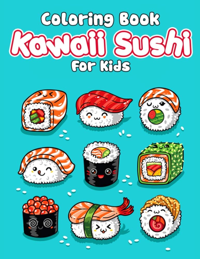 Kawaii sushi coloring book for kids traditional japanese food in cute style with coloring pages inside great gift idea for beloved children to color by cox phyllis cox