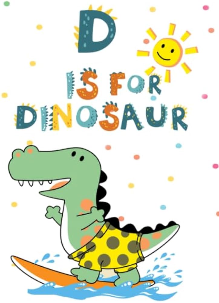 D is for dinosaur a dinosaur coloring book for kids for kids dinosaurs coloring book books