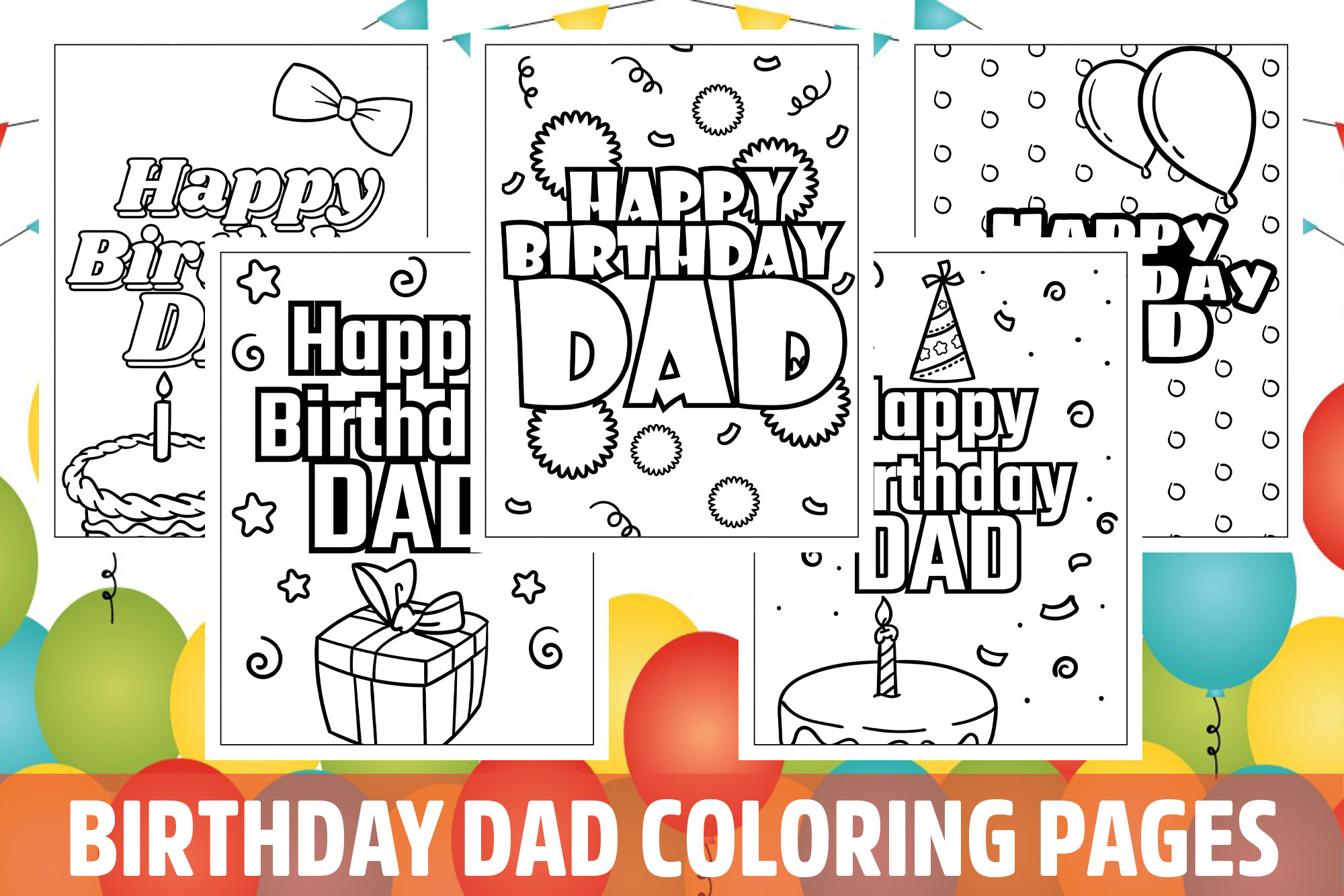 Happy birthday dad coloring pages for kids girls boys teens birthday school activity made by teachers